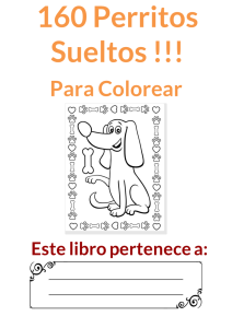 160 Doggies on the loose!!! - 160 Perritos sueltos!!!