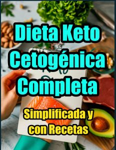 Dieta-Keto-Cetogenica-Completa-Simplificada-con-mas-de-250-Recetas